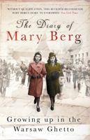 The diary of Mary Berg: growing up in Warsaw ghetto