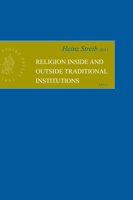 Religion inside and outside Traditional Institutions (Empirical Studies in Theology) 9004157921 Book Cover