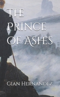 The Prince of Ashes B0DD5BN94D Book Cover