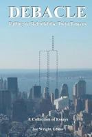 Debacle: Failing to Rebuild the Twin Towers 0615543448 Book Cover