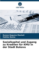 Sozialkapital und Zugang zu Krediten für KMU in der Stadt Bukavu 6205964872 Book Cover