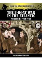 The U-Boat War in the Atlantic: Volume 2 - 1942-1943 1781591601 Book Cover