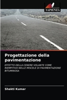 Progettazione della pavimentazione: EFFETTO DELLA CENERE VOLANTE COME RIEMPITIVO NELLE MISCELE DI PAVIMENTAZIONE BITUMINOSA 6203485470 Book Cover