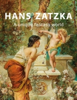 Hans Zatzka: A unique fantasy world 0578823233 Book Cover