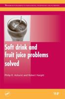 Soft Drink and Fruit Juice Problems Solved 1845693264 Book Cover