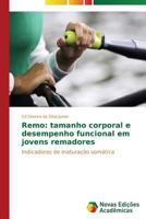 Remo: Tamanho Corporal E Desempenho Funcional Em Jovens Remadores 3639693507 Book Cover