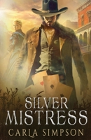 Silver Mistress 0821723278 Book Cover