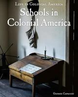 Schools in Colonial America 1627128964 Book Cover