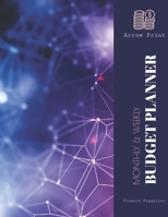 Monthly and Weekly Budget Planner : Finance Bill Organizer, Financial Tracker, Expense Book, Worksheet 8. 5 X 11 Large Size (17. 59 X 11. 25 Inch) 1670350363 Book Cover