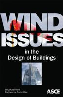 Wind Issues in the Design of Buildings 0784412251 Book Cover