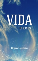 VIDA: 81 RAYOS 9584916335 Book Cover