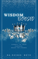 Wisdom Exposed B0C6VJ87GB Book Cover