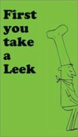 First You Take a Leek 0804807485 Book Cover