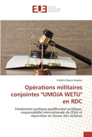 Opérations militaires conjointes "UMOJA WETU" en RDC 3841665993 Book Cover