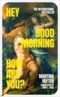 Hey, Good Morning, How Are You? 0241772680 Book Cover