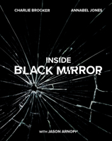 Inside Black Mirror 1984823485 Book Cover