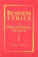 Business Ethics: A Philosophical Reader 0024272213 Book Cover
