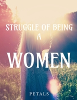 Struggle of being a women 1638068992 Book Cover