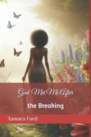 God Met Me After the Breaking: A Collection Of Short Stories B0GKP78JVS Book Cover