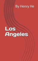 Los Angeles B0F635RP33 Book Cover