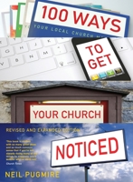 100 Ways To Get Your Church Noticed 0715144677 Book Cover