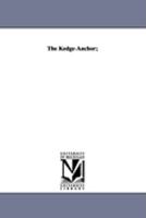 The Kedge-anchor 1179270436 Book Cover