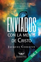 Enviados con la mente de Cristo: Vol. 1 1948114291 Book Cover