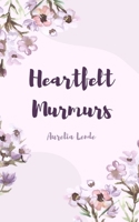 Heartfelt Murmurs 9916861889 Book Cover