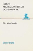 Ein Werdender - Erster Band 3849533654 Book Cover