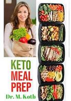 Keto meal prep: The Secrets To Healthy and Easy Ketogenic Diet Planning For Vegeterians and Non Vegeterians 1724070118 Book Cover