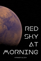 Red Sky at Morning 1729461492 Book Cover