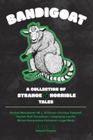 Bandigoat: A Collection of Strange & Horrible Tales 9380636784 Book Cover