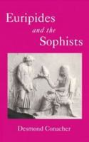 Euripides and the Sophists 071562816X Book Cover