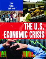 The U.S. Economic Crisis 1435835875 Book Cover