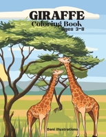 Giraffe Coloring Book: age 3_8 1801916411 Book Cover