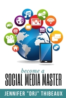 Become a Social Media Master B08HB9JHWT Book Cover