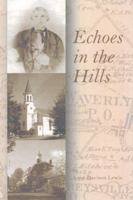 Echoes in the Hills 1589660633 Book Cover