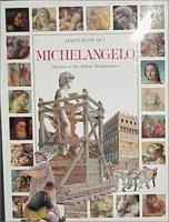 Michelangelo : Master of the Italian Renaissance 0872263193 Book Cover