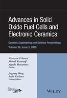 Advances in Solid Oxide Fuel Cells and Electronic Ceramics 1119211492 Book Cover