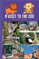 A VISIT TO THE ZOO B0C9SJJRFJ Book Cover