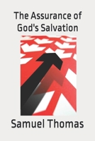 The Assurance of God's Salvation: Student Edition 1545341192 Book Cover