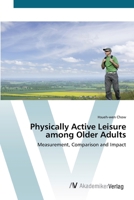Physically Active Leisure among Older Adults 3639412346 Book Cover