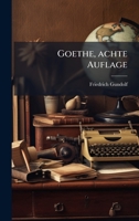 Goethe, achte Auflage (German Edition) 1024597857 Book Cover