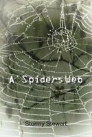 A Spiders Web 1493537563 Book Cover