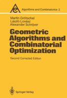 Geometric Algorithms and Combinatorial Optimization 3642782426 Book Cover