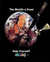 The World's a Feast. Help Yourself!: You Are Unlimited. 0979244811 Book Cover