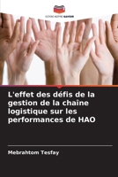L'effet des défis de la gestion de la chaîne logistique sur les performances de HAO 6206981959 Book Cover