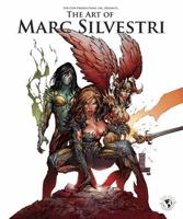 Art Of Marc Silvestri 158240903X Book Cover