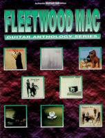 Fleetwood Mac (Guitar Anthology Series) 0769250025 Book Cover