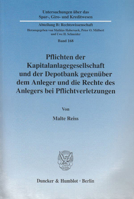 Pflichten Der Kapitalanlagegesellschaft Und Der Depotbank Gegenuber Dem Anleger Und Die Rechte Des Anlegers Bei Pflichtverletzungen 3428121279 Book Cover